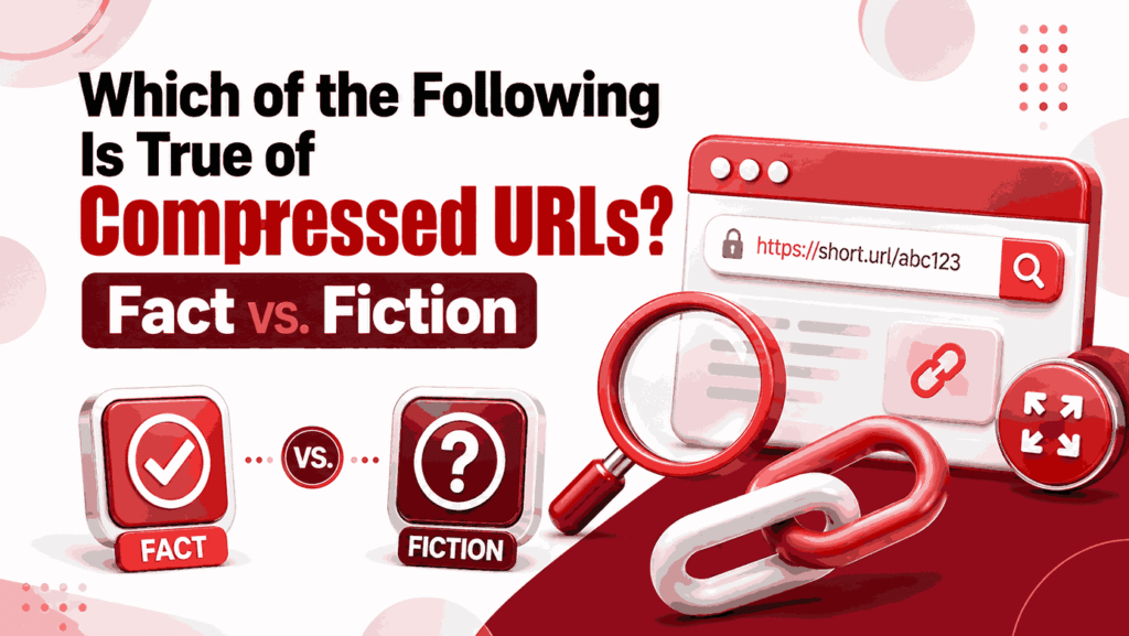 Which of the Following Is True of Compressed URLs? Fact vs. Fiction